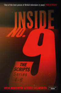 Cover image: Inside No. 9: The Scripts Series 4-6 9781529349511