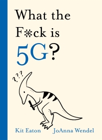 Cover image: What the F*ck is 5G? 9781529350883