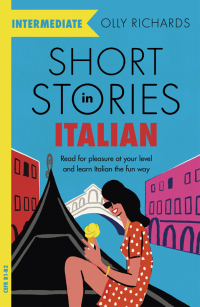 Cover image: Short Stories in Italian for Beginners - Volume 2 9781529361445