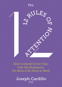 Cover image: The 12 Rules of Attention 9781529361995