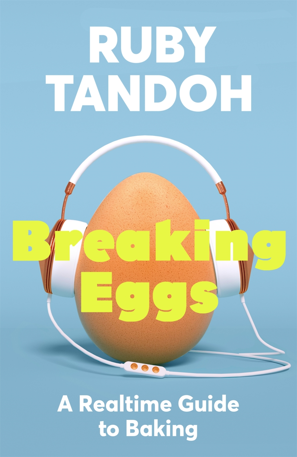 Breaking Eggs An Audio Guide to Baking