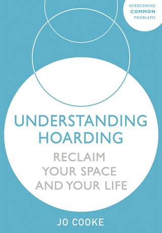 Cover image: Understanding Hoarding 9781529375565
