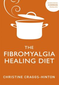 Cover image: The Fibromyalgia Healing Diet 9781529375688