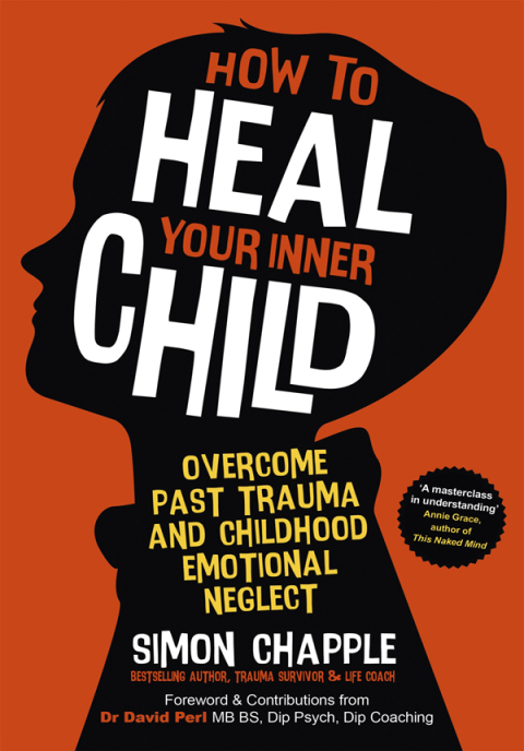 How to Heal Your Inner Child : Overcome Past Trauma and Childhood Emotional Neglect - FULL INSTANT DOWNLOAD | PDF DOCX EPUB