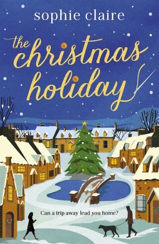 Cover image: The Christmas Holiday 9781529392791