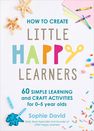 Cover image: How to Create Little Happy Learners 9781529394641