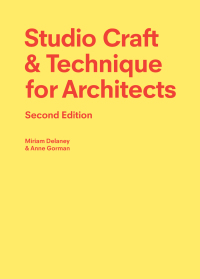 Cover image: Studio Craft & Technique for Architects Second Edition 9781913947712
