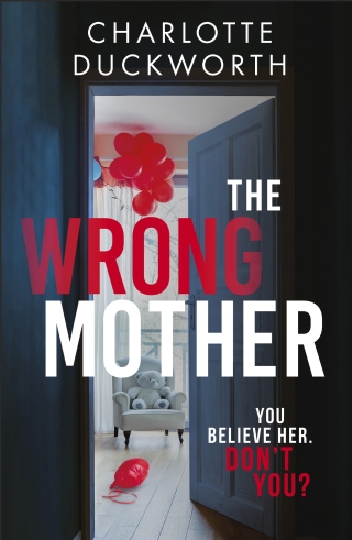Cover image: The Wrong Mother 9781529423006