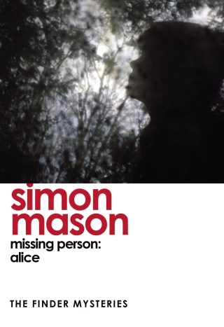 Cover image: Missing Person: Alice 9781529425949