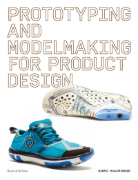 Cover image: Prototyping and Modelmaking for Product Design 9781786275110