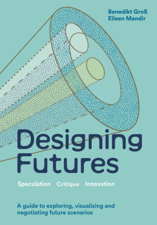Cover image: Designing Futures 9781529435054