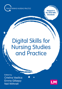 صورة الغلاف: Digital Skills for Nursing Studies and Practice 1st edition 9781529791921