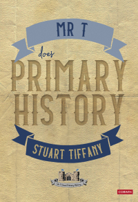 Immagine di copertina: Mr T Does Primary History 1st edition 9781529611021