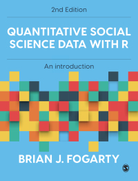 Cover image: Quantitative Social Science Data with R 2nd edition 9781529790467