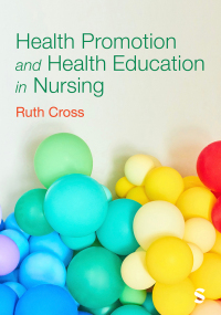 Cover image: Health Promotion and Health Education in Nursing 1st edition 9781529752953