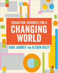 Cover image: Education Theories for a Changing World 1st edition 9781529764147