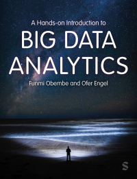 Cover image: A Hands-on Introduction to Big Data Analytics 1st edition 9781529600094