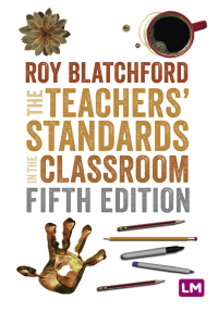 Omslagafbeelding: The Teachers′ Standards in the Classroom 5th edition 9781529616859