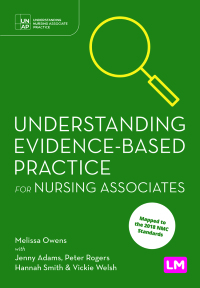 Omslagafbeelding: Understanding Evidence-Based Practice for Nursing Associates 1st edition 9781529605938