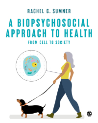 Cover image: A Biopsychosocial Approach to Health 1st edition 9781529791242