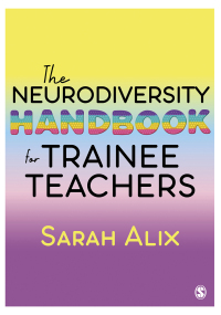 Immagine di copertina: The Neurodiversity Handbook for Trainee Teachers 1st edition 9781529609769