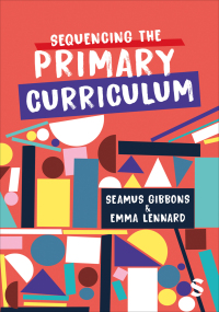 Cover image: Sequencing the Primary Curriculum 1st edition 9781529600735