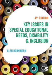 Cover image: Key Issues in Special Educational Needs, Disability and Inclusion 4th edition 9781529630305