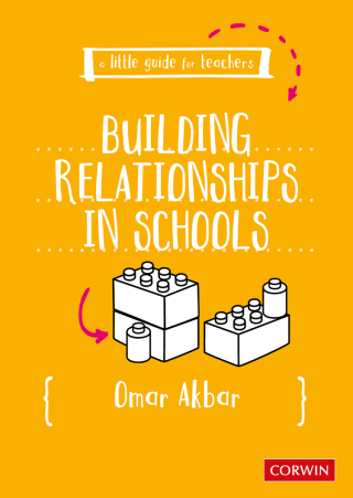 Cover image: A Little Guide for Teachers: Building Relationships in Schools 1st edition 9781529672862