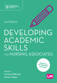 Cover image: Developing Academic Skills for Nursing Associates 2nd edition 9781529668278