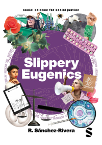 Cover image: Slippery Eugenics 1st edition 9781529626261