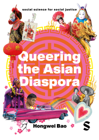 Cover image: Queering the Asian Diaspora 1st edition 9781529619683