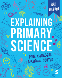 Cover image: Explaining Primary Science 3rd edition 9781529618686