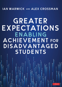 Cover image: Greater Expectations: Enabling Achievement for Disadvantaged Students 1st edition 9781529668100