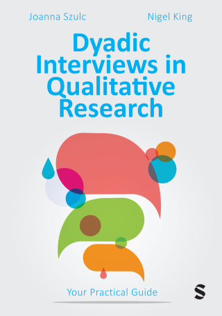 Cover image: Dyadic Interviews in Qualitative Research 1st edition 9781529602029