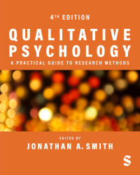 Cover image: Qualitative Psychology: A Practical Guide to Research Methods 4th edition 9781529616453