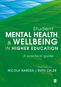 Imagen de portada: Student Mental Health and Wellbeing in Higher Education 1st edition 9781526421227