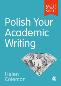 表紙画像: Polish Your Academic Writing 1st edition 9781529703788