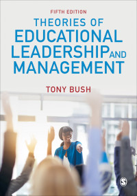 Cover image: Theories of Educational Leadership and Management 5th edition 9781526432131