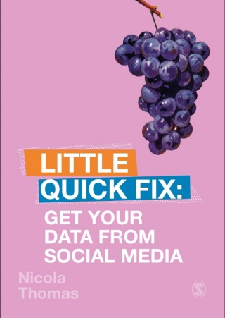 Cover image: Get Your Data From Social Media 1st edition 9781529709704
