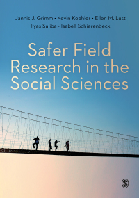 Cover image: Safer Field Research in the Social Sciences 1st edition 9781529701050