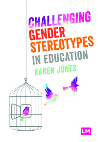 Immagine di copertina: Challenging Gender Stereotypes in Education 1st edition 9781526494542