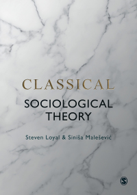 صورة الغلاف: Classical Sociological Theory 1st edition 9781529725711