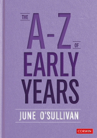 Cover image: The A to Z of Early Years 1st edition 9781529724066