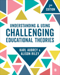 Cover image: Understanding and Using Challenging  Educational Theories 2nd edition 9781529703498