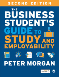 Omslagafbeelding: The Business Student′s Guide to Study and Employability 2nd edition 9781526493385