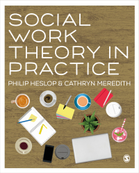 Titelbild: Social Work Theory in Practice 1st edition 9781526492364