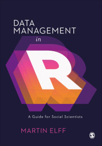 Cover image: Data Management in R 1st edition 9781526459961