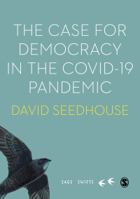 Immagine di copertina: The Case for Democracy in the COVID-19 Pandemic 1st edition 9781529751819