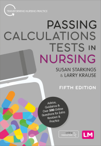 Cover image: Passing Calculations Tests in Nursing 5th edition 9781526493071