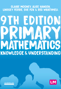 Cover image: Primary Mathematics: Knowledge and Understanding 9th edition 9781529728880